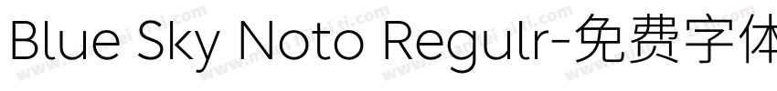 Blue Sky Noto Regulr字体转换